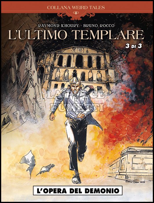 COSMO SERIE MARRONE #    24 - COLLANA WEIRD TALES 24 - L'ULTIMO TEMPLARE 3: L'OPERA DEL DEMONIO